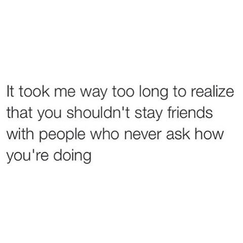 ✌🏿️ but most importantly I really value every friend  who checked up on me