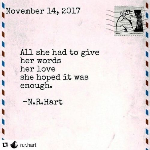 #Repost @n.r.hart (@get_repost)・・・Enough @n.r.hart #nrhart #nrhartpoetry #nrhartquotes #tbt #speci