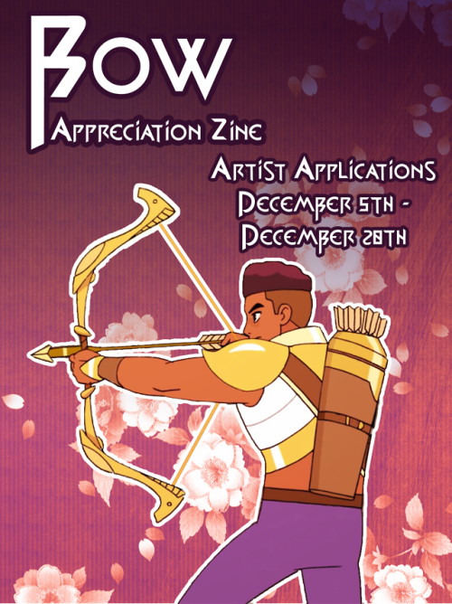 ARTIST APPLICATIONS ARE NOW OPENThis is the artist application for a PG zine about Bow from the Netf