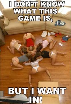 caveslut:  takeyourwife:  Lets play a game called “Fuck, Fuck, Goose”Here are your rules : So its played like Duck Duck Goose from your childhood except for some fun changes. First only girls get to play in the center each dressed in bra, panties