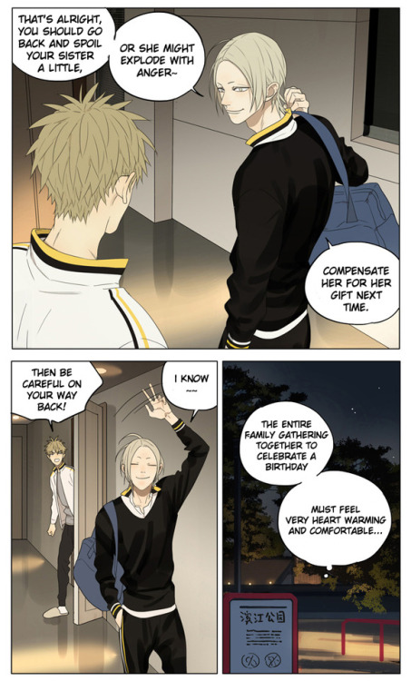 Old Xian update of [19 Days] translated by Yaoi-BLCD.Previously, 1-54 with art/ /55/ /56/ /57/ /58/ /59/ /60/ /61/ /62/ /63/ /64/ /65/ /66/ /67/ /68, 69/ /70/ /71/ /72/ /73/ / 74/ /75, 76/ /77/ /78/ /79/ /80/ /81/ /82/ /83/ /84/ /85/ /86/ /87/ /88/ /89/