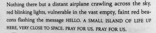 commodorecliche:god I love the welcome to night vale book Nothing there, just a small island of life