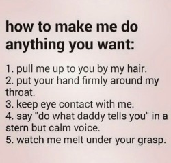 milesss17:  I really want daddy to do these things to meeeee 😖😖😍