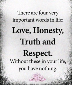 asoulonfire75:infinitelyhisgirl:without honesty, truth and respect, you can&rsquo;t
