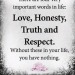 asoulonfire75:infinitelyhisgirl:without honesty, truth and respect, you can&rsquo;t