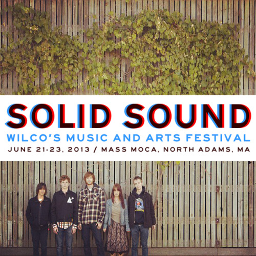 So excited to announce that The Blisters are playing at Solid Sound Festival this year. It’s such a fun weekend, in such a beautiful place, with such nice people. I couldn’t wait to just be there, and now I can’t wait to play at it, too.
In case ya...