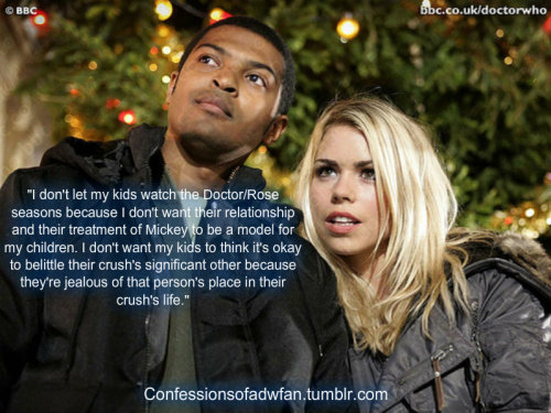 confessionsofadwfan: &ldquo;I don’t let my kids watch the Doctor/Rose seasons because I do