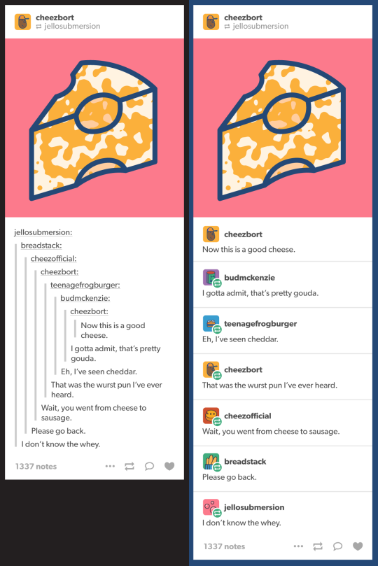 support:  Ever see a crazy-long, indecipherable reblog chain on your dashboard? Not ideal, right? Well, starting tomorrow, it’ll be a hundred thousand times worse. Here’s how this fucking disaster is gonna look (it’s the one on the right, but you