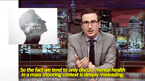 sandandglass:    Last Week Tonight s02e29  “But if we’re going to constantly use mentally ill people to dodge conversations about gun control, then the very least we owe them is a fucking plan.” 