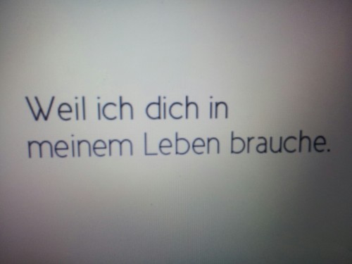 Nichts & und niemand wird dich je ersetzen können.