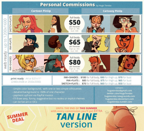 hugotendaz: Personal Commissions Prices and Guide   Summer Deal   Here is the update for prices and guide for my Cartoon and Cartoony PinUps for personal commissions. You can choose between these two styles. And until the end of this Summer you’ll