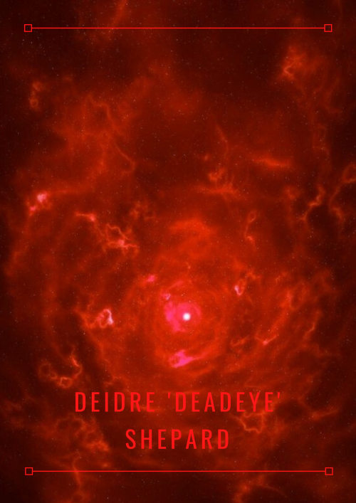 briarfox13: Deidre ‘Deadeye’ Shepard Aesthetic Posters 