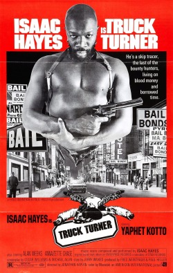 gutsanduppercuts:  Isaac Hayes is….TRUCK TURNER. Poster and lobby card set.