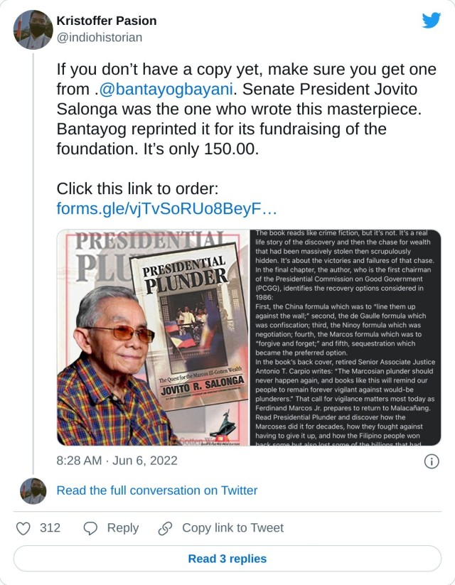 If you don’t have a copy yet, make sure you get one from .@bantayogbayani. Senate President Jovito Salonga was the one who wrote this masterpiece. Bantayog reprinted it for its fundraising of the foundation. It’s only 150.00. Click this link to order: https://t.co/wRNSCuJmMg pic.twitter.com/jG4j0cYkas — Kristoffer Pasion (@indiohistorian) June 6, 2022