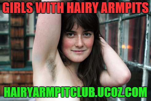 hairyarmpitclub: girls with hairy armpits