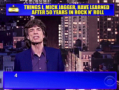maybehesamazed:Top 10 Things I, Mick Jagger, Have Learned After 50 Years In Rock N’ Roll