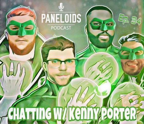Kenny Porter, writer of Green Lantern, Yakuza, Artifacts, and Barnstormers, joins us for our best ep