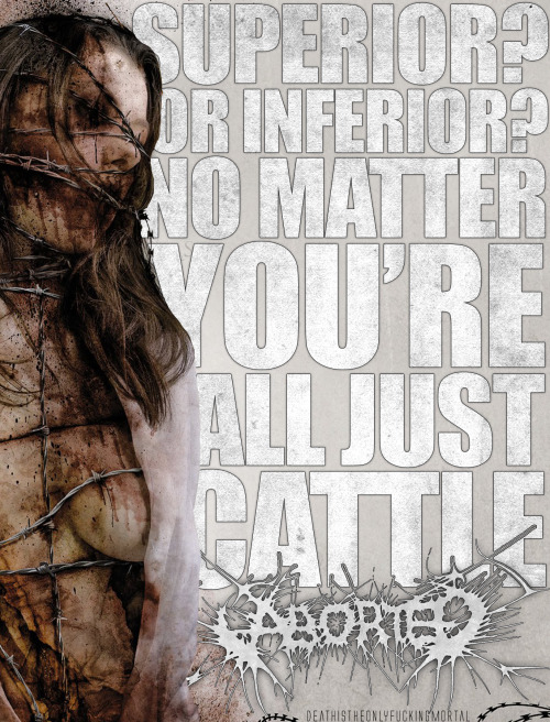 Porn deathistheonlyfuckingmortal:  Aborted // photos