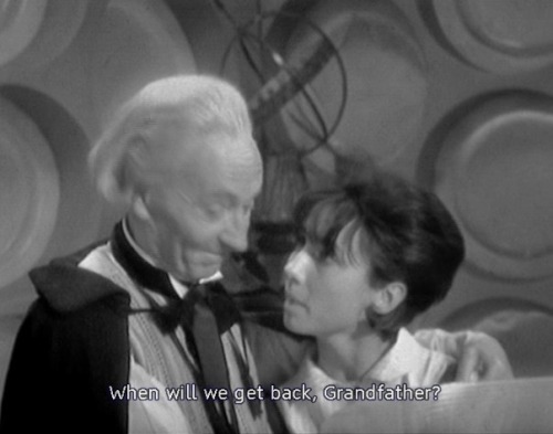 unwillingadventurer: You’re still my grandchild and always will be. The Doctor and Susan &