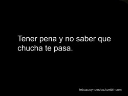 viviendo-en-el-jardin-del-mal:  tener pena y ponerse a escuchar musica corta venas :c 