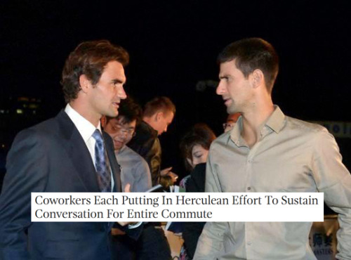 Tennis + The Onion Headlines (part 2 / 2 Or More, Bc I Have No Self Control) 
