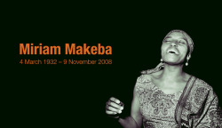 baileyresearch: Miriam Makeba - Singer and Civil Rights Activist 