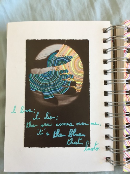 “the blue,” art journal, 2018. words by virginia woolf. matls: found/collected pape