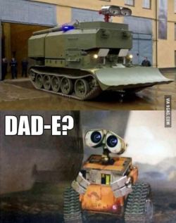 9gag:  Finally Wall-e’s dad 