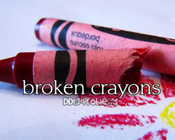 Ddlg-Problems:  Ddlg Problem #1: Broken Crayons