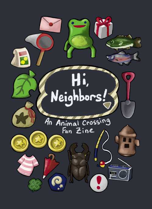 “Hi, Neighbors! - An Animal Crossing Fan Zine” is available at HiNeighbors.Art! T