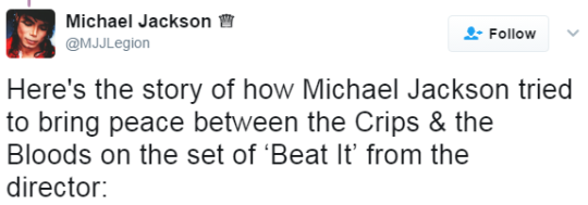 mmb-rouge:  cartnsncreal:  Michael Jackson cast 80 members of the Los Angeles’ Crips and Bloods for the music video “Beat It” in hopes to foster peace between them.    …did it work??   The short answer is no. The long answer is that it introduced