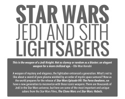 bobafett176:  Here’s an infograph breaking down all the lightsabers used in the Star Wars films, The Clone Wars and Star Wars Rebels. Props to HalloweenCostumes and David Rosencrance for putting this together. Here’s a link if you want read more