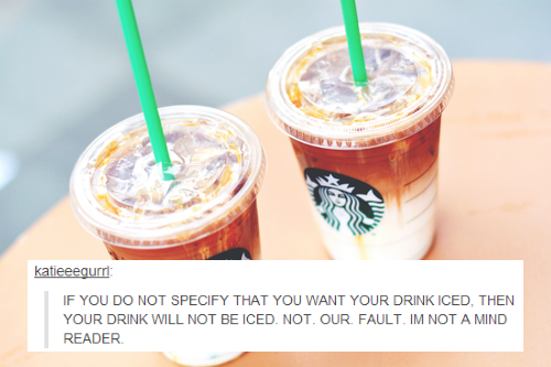 trev0rphilips:  sassybaristas:  Has this been done? I feel like the barista community needed our own version of this text post phenomenon.  OHMYGOD 
