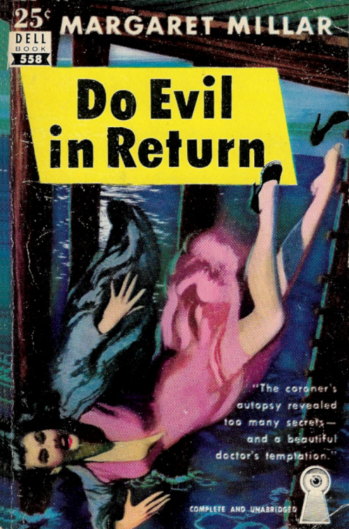 Do Evil In Return, by Margaret Millar (Dell, 1950).From Ebay.