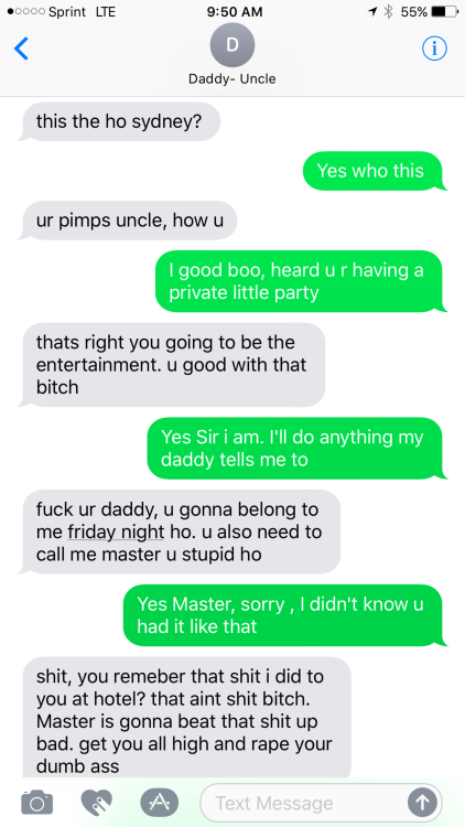 This message is from my pimps uncle. A sissy is gonna get abused and used Friday night . I&rsquo