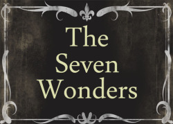 putaspellonme:  THE SEVEN WONDERS Minimalist