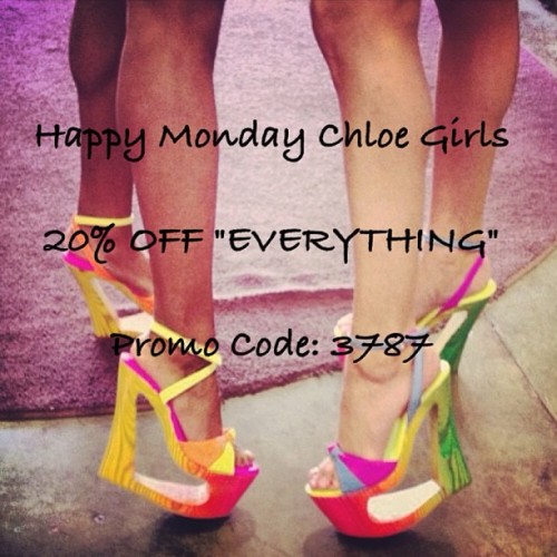 #HappyMonday ☀#ChloeGirls #RiseAndGrind Be Sure To Shop #ChloeRichShoes Today &amp; Take 20% Off