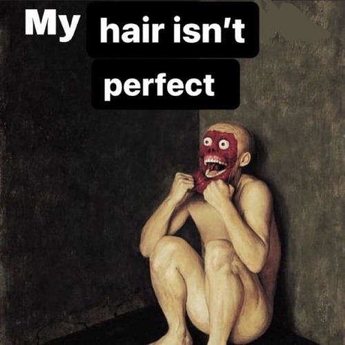 IM GOING TO EAT MY OWN SKIN OH MY GOD (My Hair Doesn’t Look Right)
