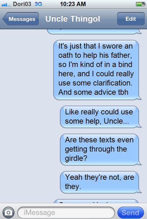 bandersnatchftw:Not texting back can kill. It’s a fact, ask Finrod.