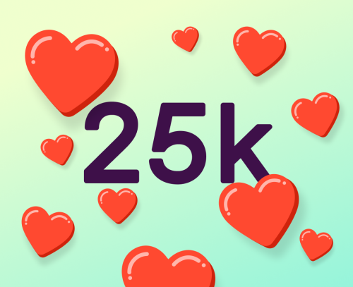 Thank You To Everyone Who Got Me To 25000 Likes!