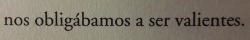 now-broken-again-and-no-refund:  isaidnobodyknows:  ven-a-mi-infierno: Nos obligábamos a pretender, a olvidar.  para no volver a caer.  