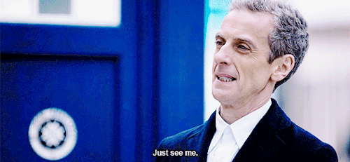 oswaldc: Day 1: The moment you fell in love with the 12th Doctor - “Please, just&hel
