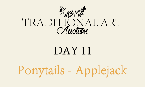 Traditional Art Auction Day 11 | PONYTAILS - Applejack I will scan the pieces from