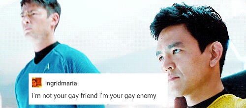 weirdfluffyunicornpig:  Hikaru Sulu: the gay hero we deserve 