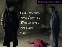 â€œI love you more than Jennifer Wilson