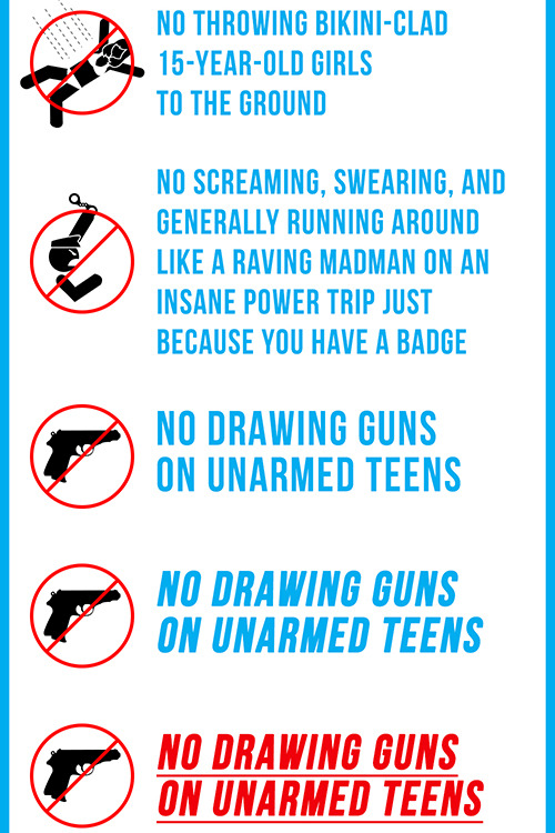 funnyordie:  Attention Police: New Pool Rules For McKinney, Texas Problem solved.