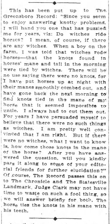 Horse’s mane tied in knots? It’s a witch!“Do witches ride horses?” One man p