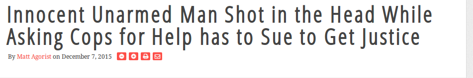 antinwo:  http://thefreethoughtproject.com/innocent-unarmed-man-shot-head-cops-sue-justice/1,055
