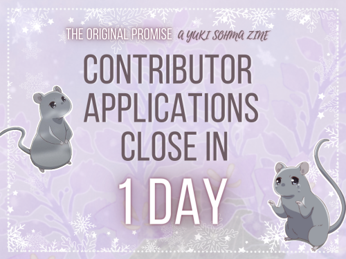 yukizine: The contributor apps for The Original Promise: A Yuki Sohma Zine CLOSE TOMORROW! If you ha