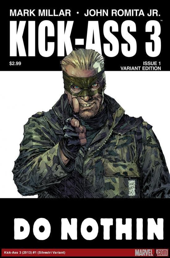 lekterdead:  Kick ass #3- EVIL PREVAILS WHEN GOOD MEN DO NOTHING.- JUSTICE FOREVER